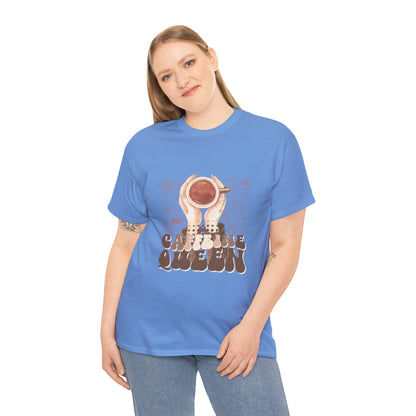 Coffee Queen T-Shirt......Unisex Heavy Cotton Tee