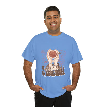 Coffee Queen T-Shirt......Unisex Heavy Cotton Tee
