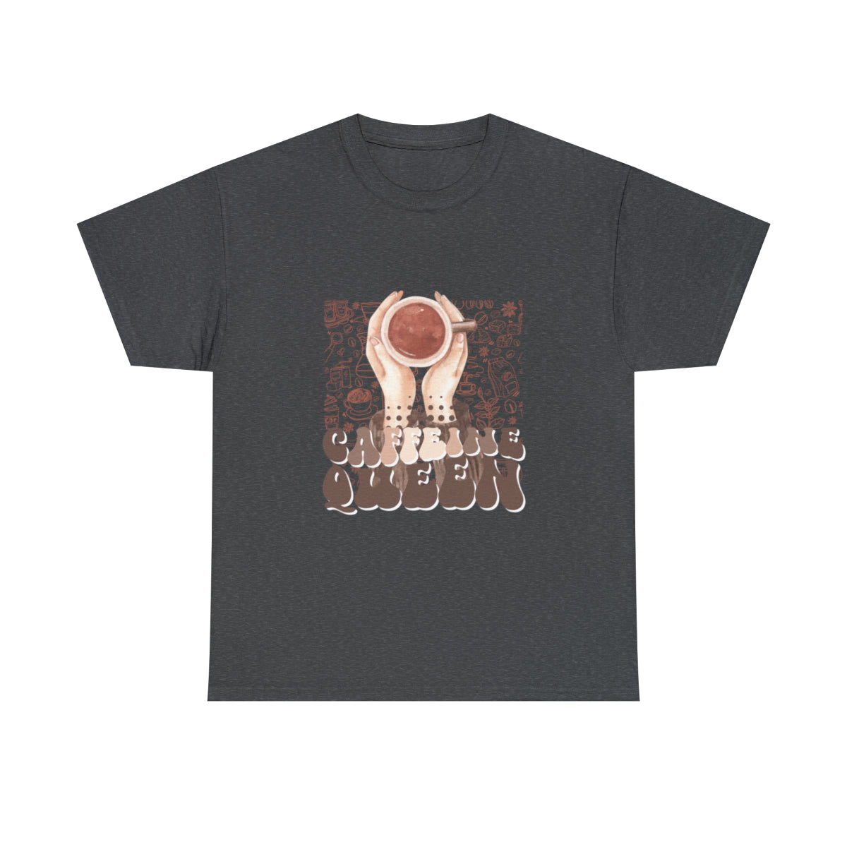 Coffee Queen T-Shirt......Unisex Heavy Cotton Tee