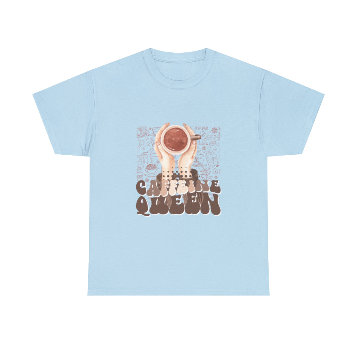 Coffee Queen T-Shirt......Unisex Heavy Cotton Tee