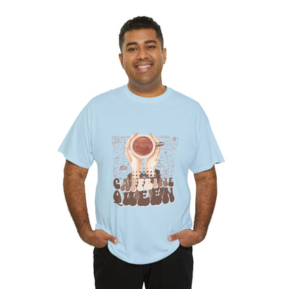 Coffee Queen T-Shirt......Unisex Heavy Cotton Tee