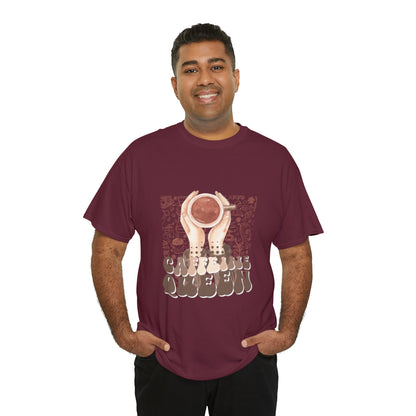 Coffee Queen T-Shirt......Unisex Heavy Cotton Tee