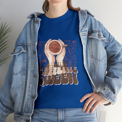 Coffee Queen T-Shirt......Unisex Heavy Cotton Tee