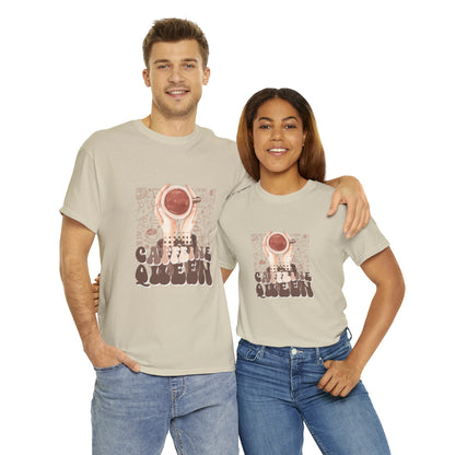 Coffee Queen T-Shirt......Unisex Heavy Cotton Tee