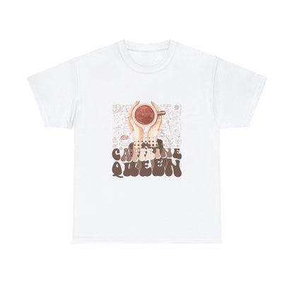 Coffee Queen T-Shirt......Unisex Heavy Cotton Tee