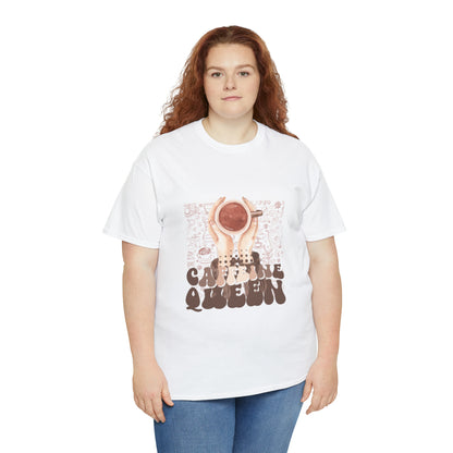 Coffee Queen T-Shirt......Unisex Heavy Cotton Tee