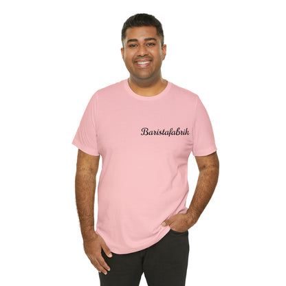 T-Shirt Baristafabrik.....a piece of family....great colors