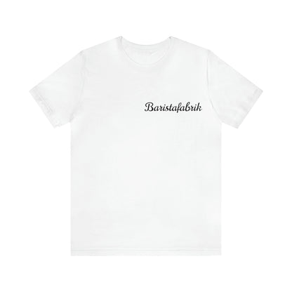 T-Shirt Baristafabrik.....a piece of family....great colors