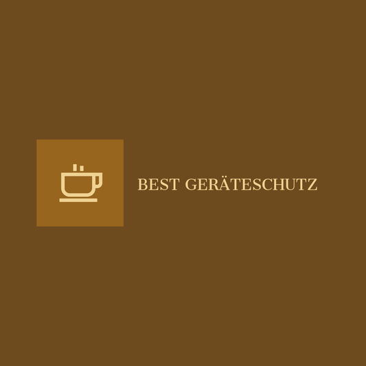 BEST Geräteschutz – 5 Jahre Rundum-Sicherheit für Ihre Kaffee-Technik